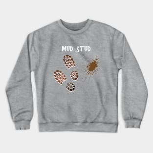 Mud Stud Crewneck Sweatshirt